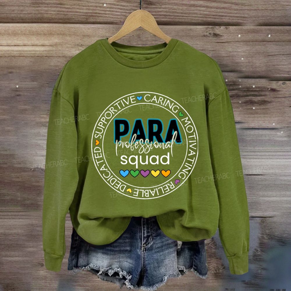 Para Squad Caring Motivating Reliable Sweatshirt