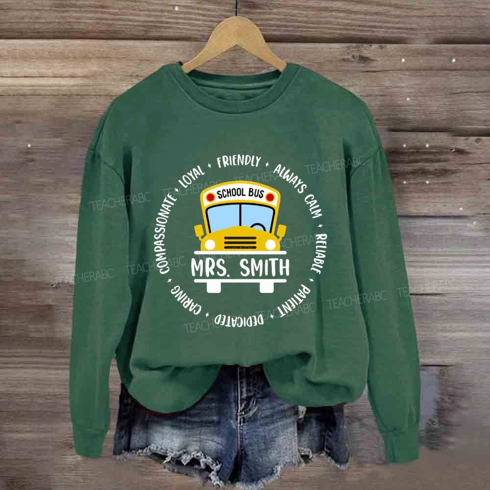 Personalized Name Always Calm School Bus Sweatshirt