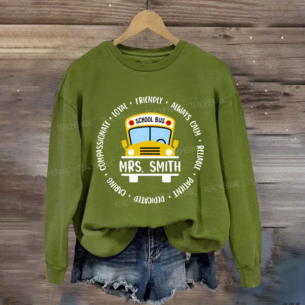 Personalized Name Always Calm School Bus Sweatshirt