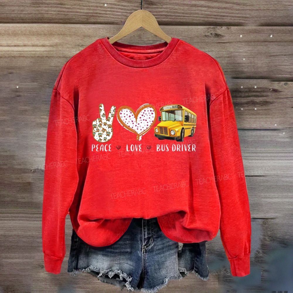 Peace Love Bus Driver Sweatshirt