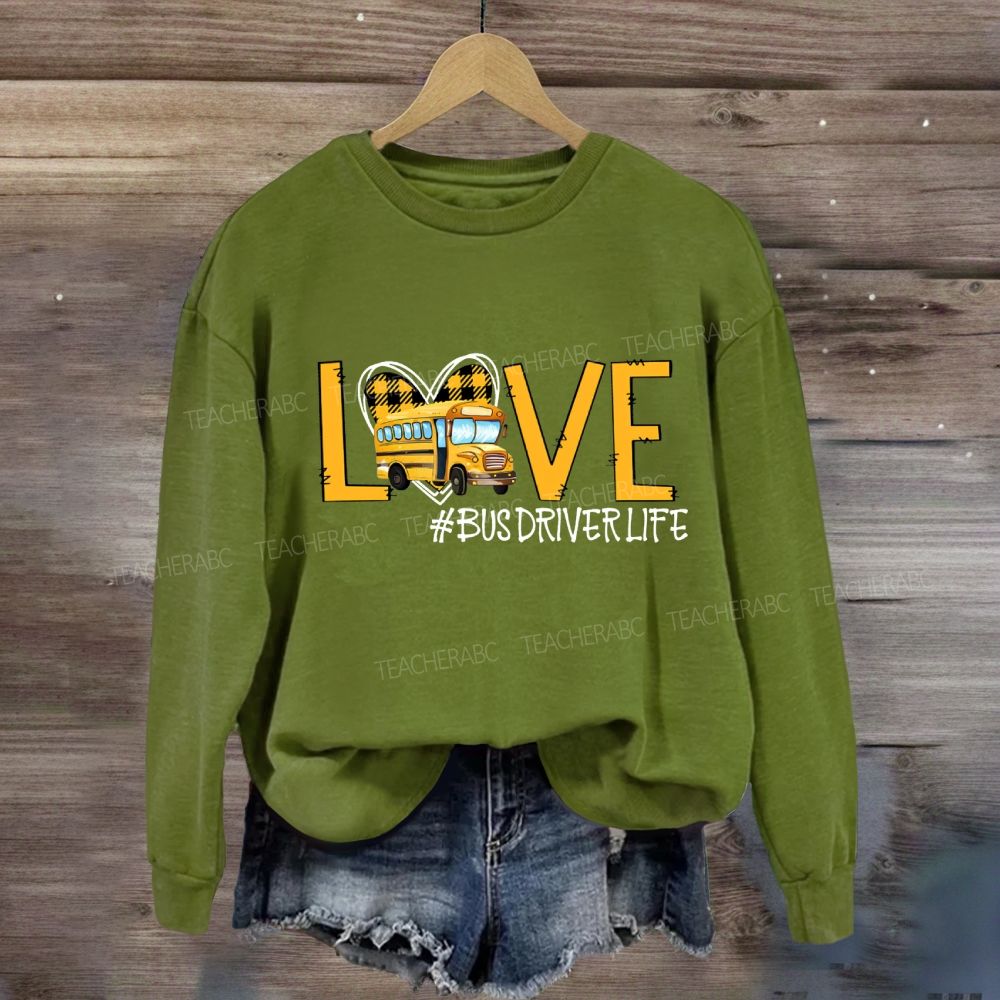 Love Bus Driver Life Hearts Sweatshirt