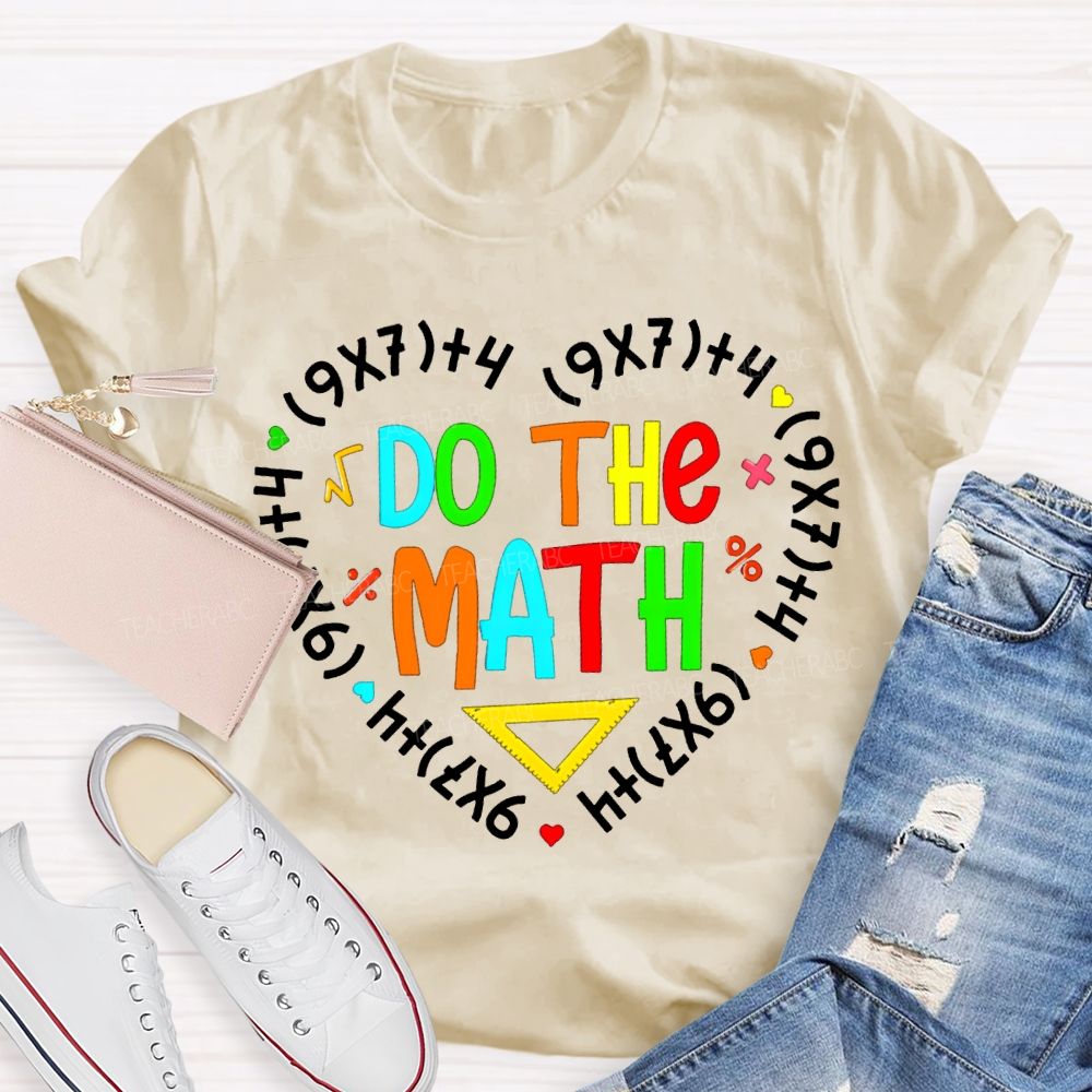 Do The Mah Colored Font Math Teacher T-shirt