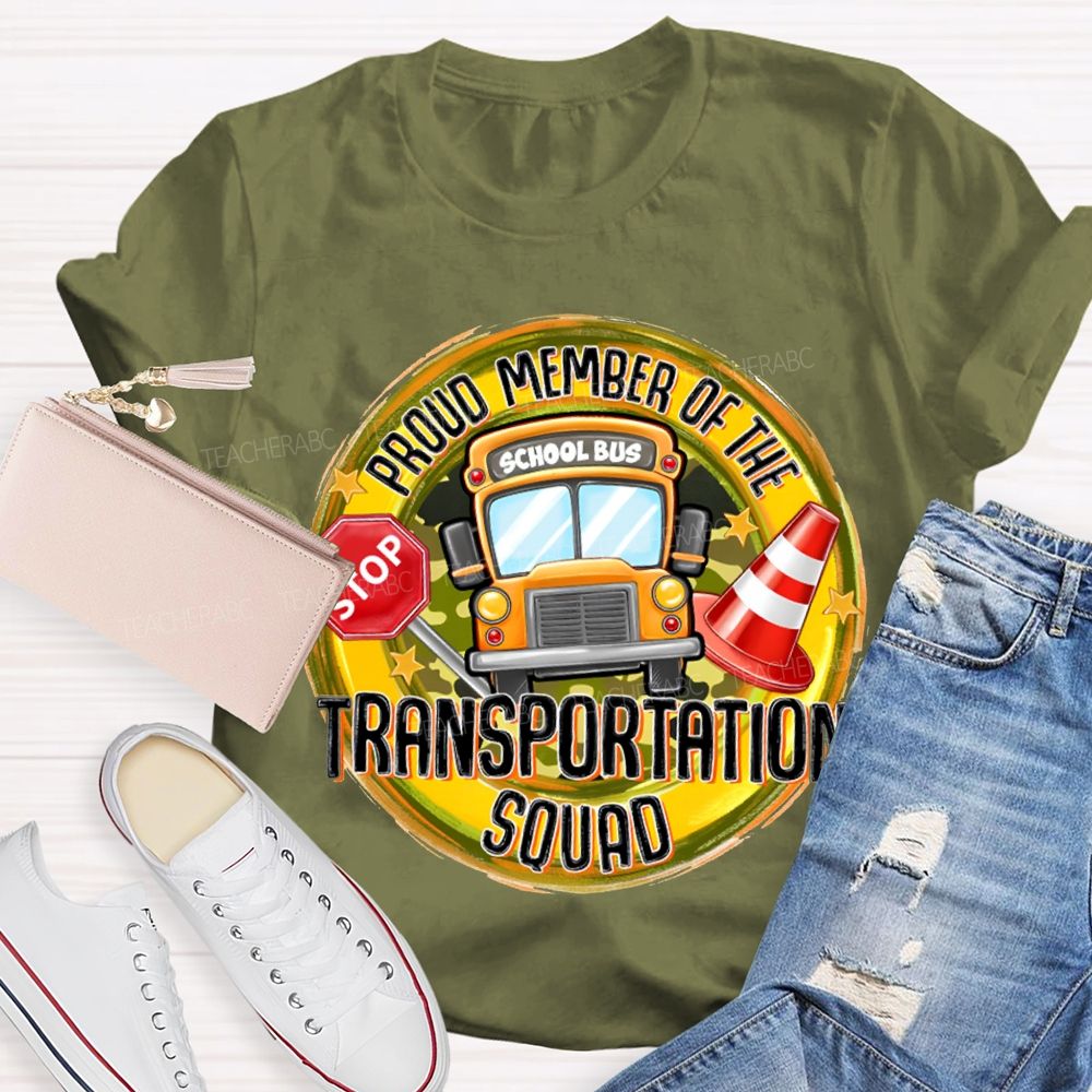 Proud Member Of The Transportation Squad School Bus T-shirt