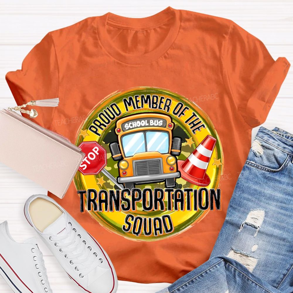 Proud Member Of The Transportation Squad School Bus T-shirt
