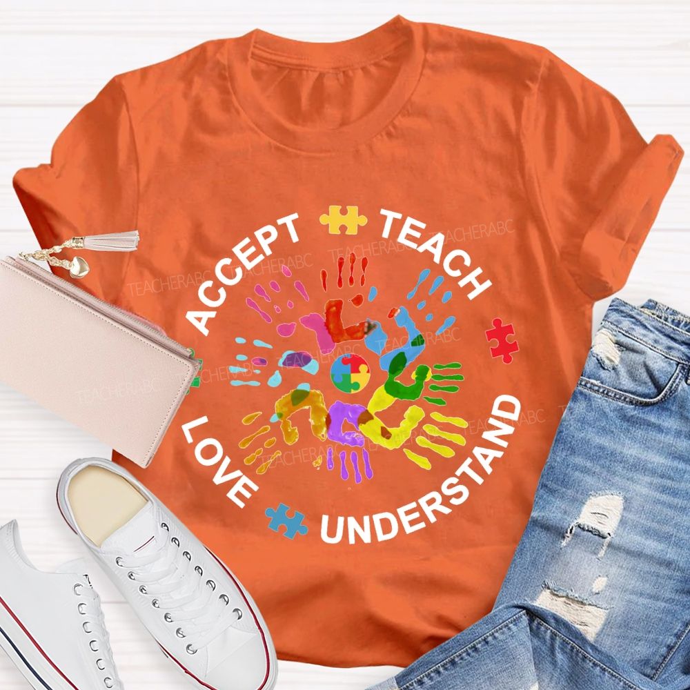 Accept Teach Love Understand Colorful Handprint Printing T-shirt