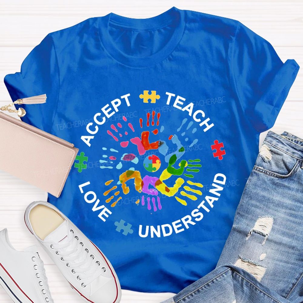 Accept Teach Love Understand Colorful Handprint Printing T-shirt
