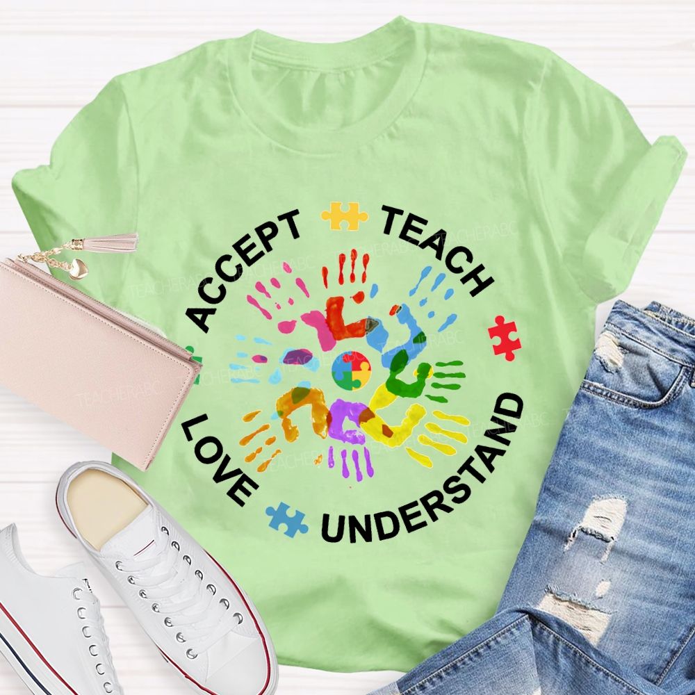 Accept Teach Love Understand Colorful Handprint Printing T-shirt
