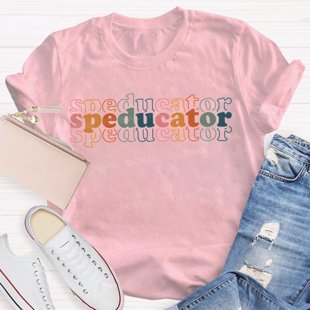 Speducator Colorful Fonts Special Education T-shirt