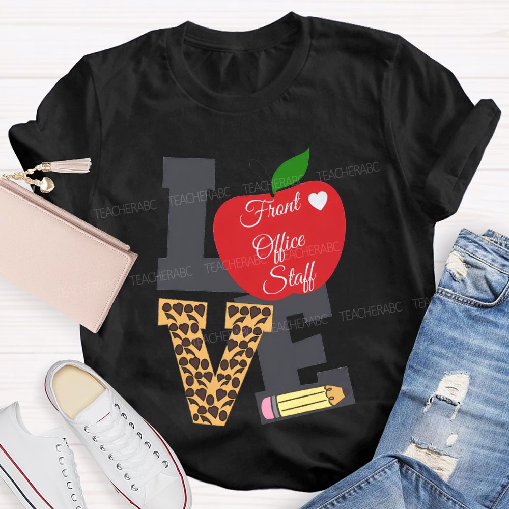 Love Front Office Staff Apple And Leopard Print Font Print T-shirt