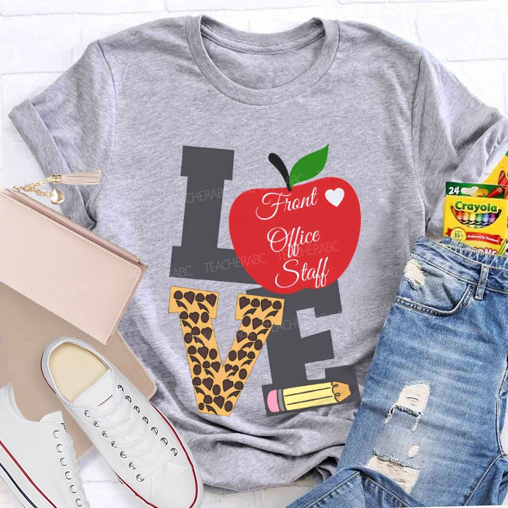 Love Front Office Staff Apple And Leopard Print Font Print T-shirt