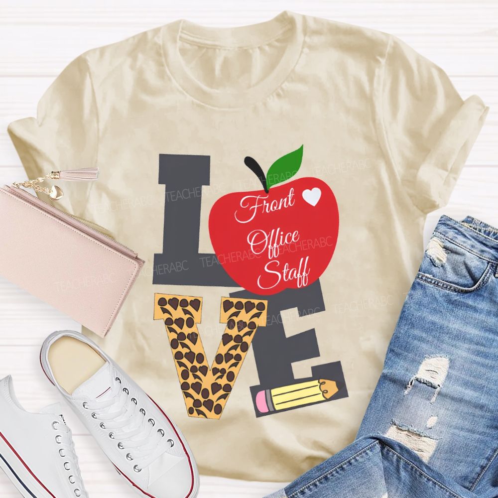 Love Front Office Staff Apple And Leopard Print Font Print T-shirt