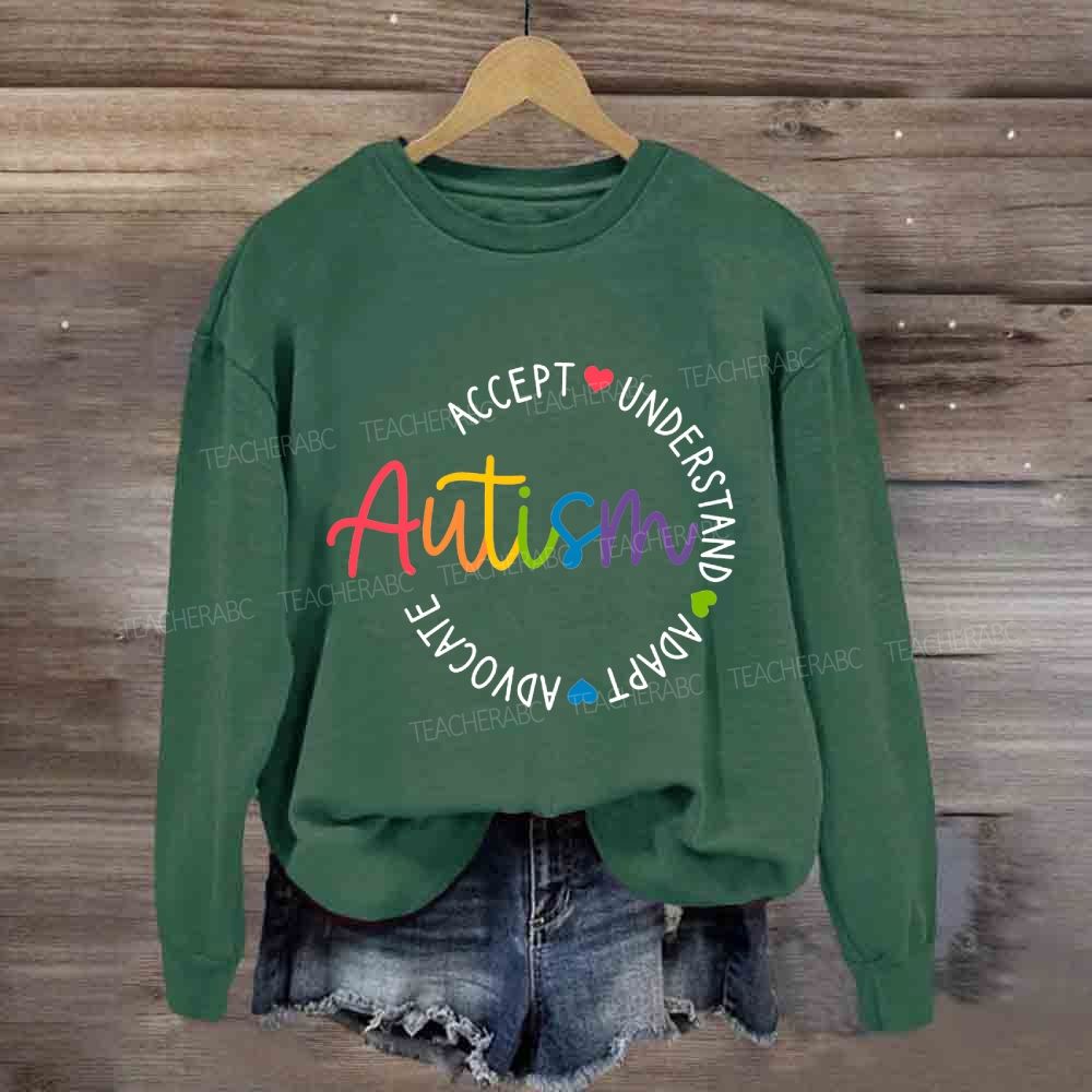 Autism Accept Understand Adapt Sweatshirt