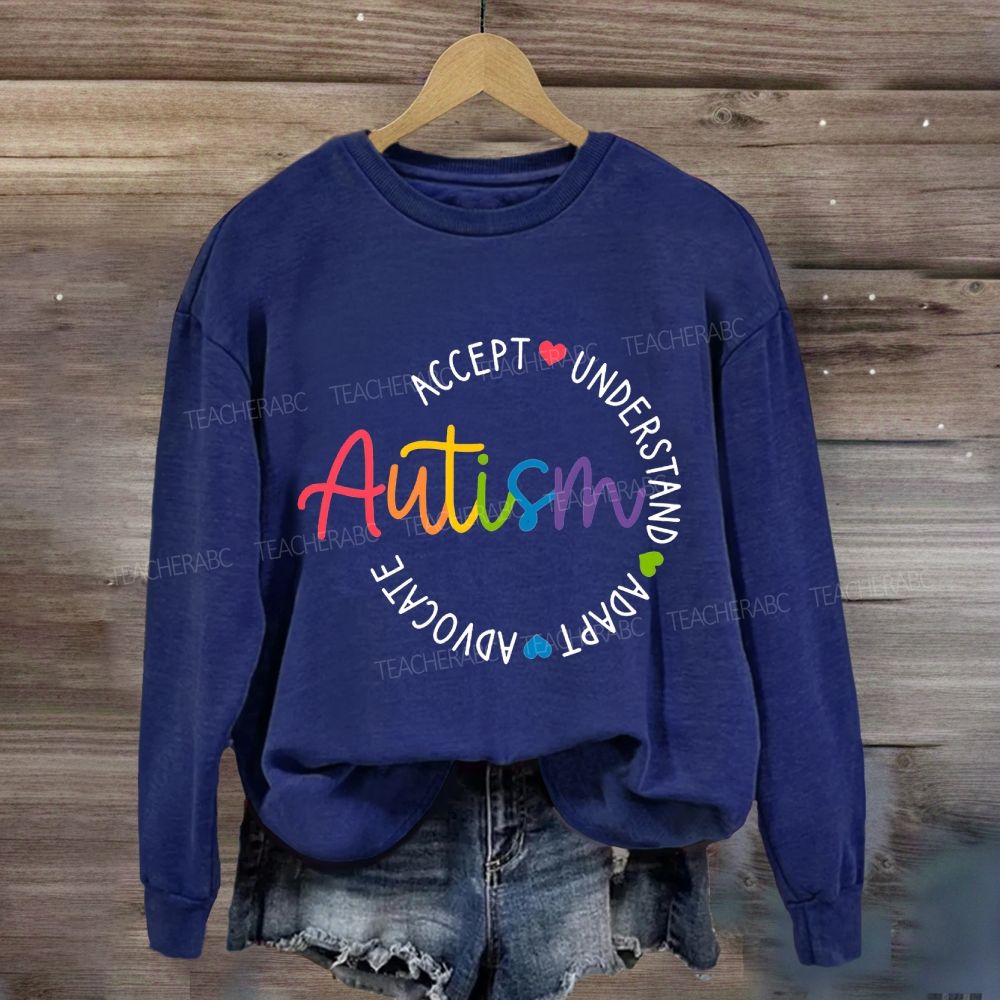 Autism Accept Understand Adapt Sweatshirt
