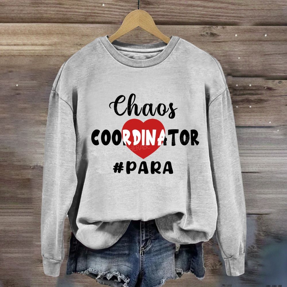 Chaos Coordinator Para Red Heart Sweatshirt