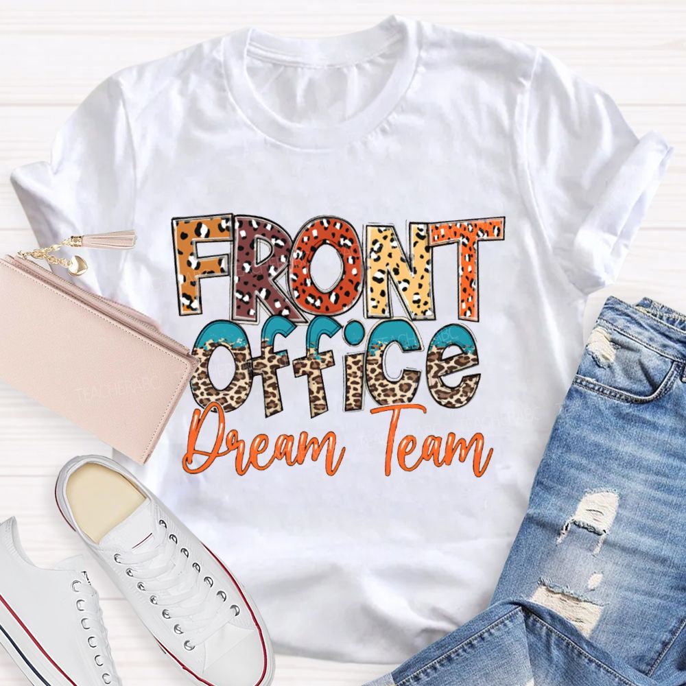 Front Office Dream Team Colorful Leopard Print Fonts T-shirt