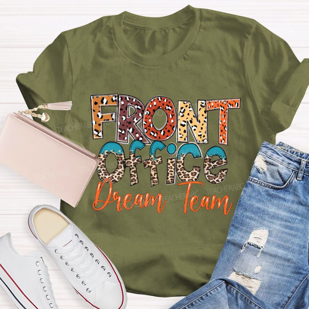 Front Office Dream Team Colorful Leopard Print Fonts T-shirt