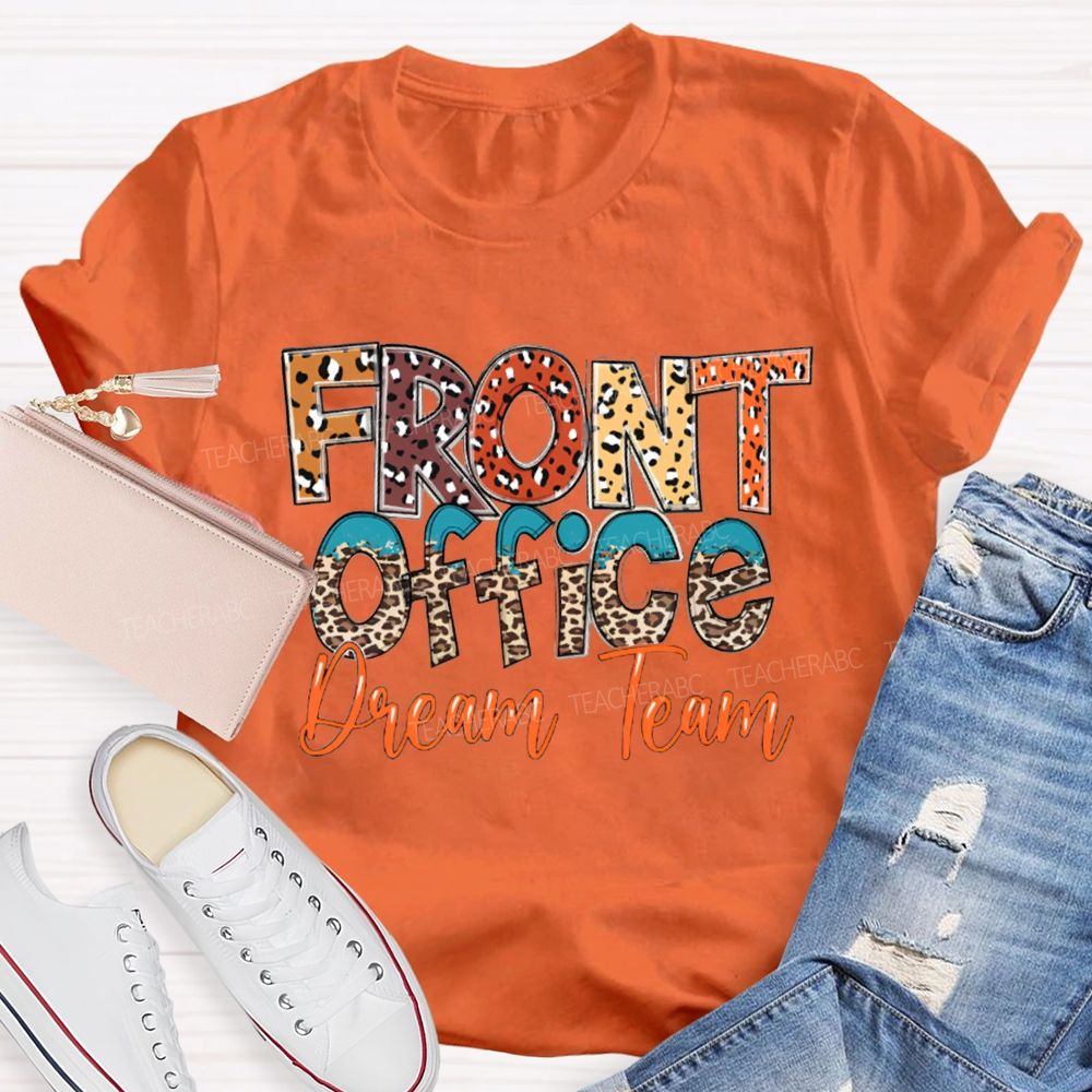 Front Office Dream Team Colorful Leopard Print Fonts T-shirt