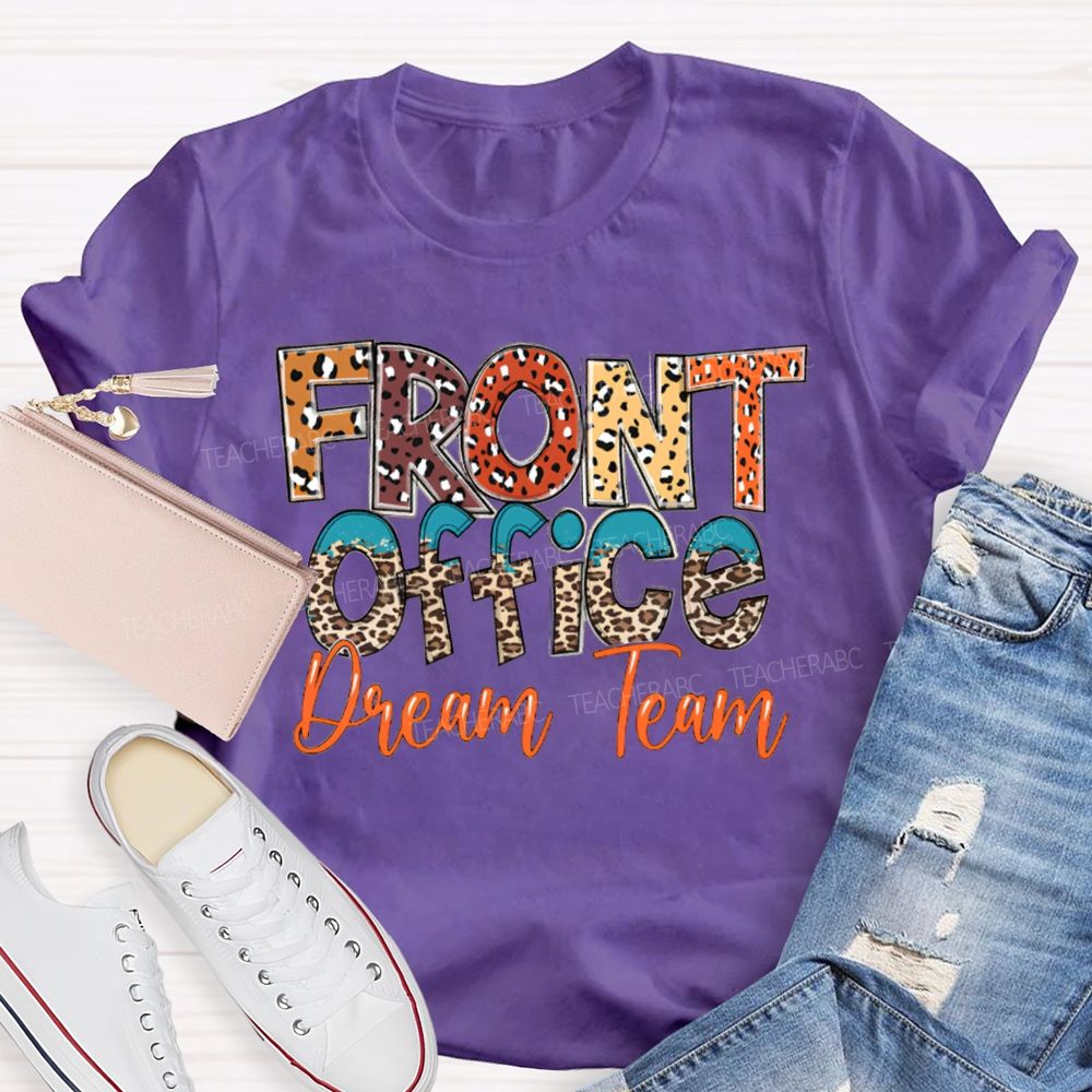 Front Office Dream Team Colorful Leopard Print Fonts T-shirt