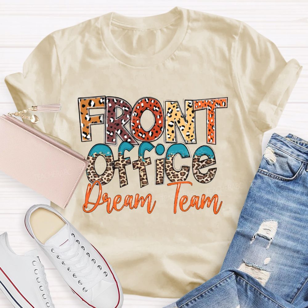 Front Office Dream Team Colorful Leopard Print Fonts T-shirt