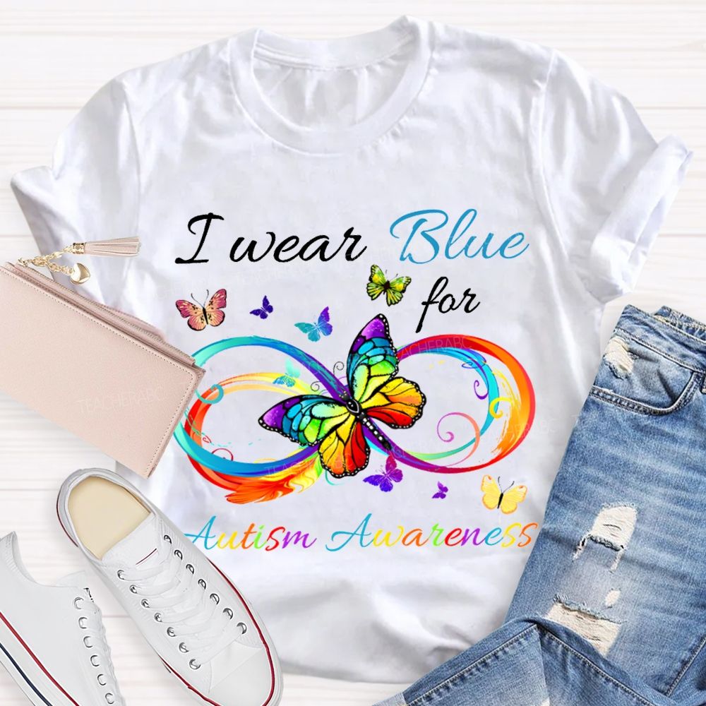 I Wear Blue For Autism Awareness T-shirt