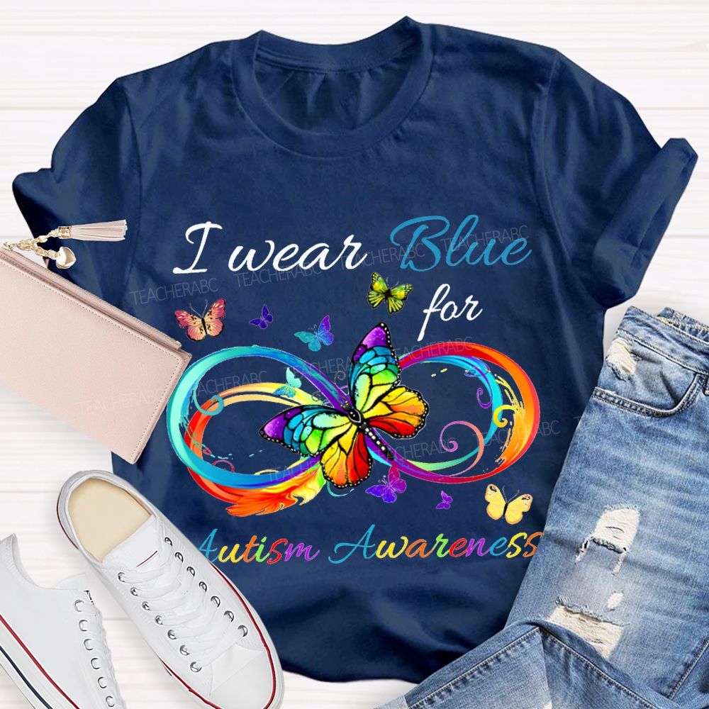 I Wear Blue For Autism Awareness T-shirt