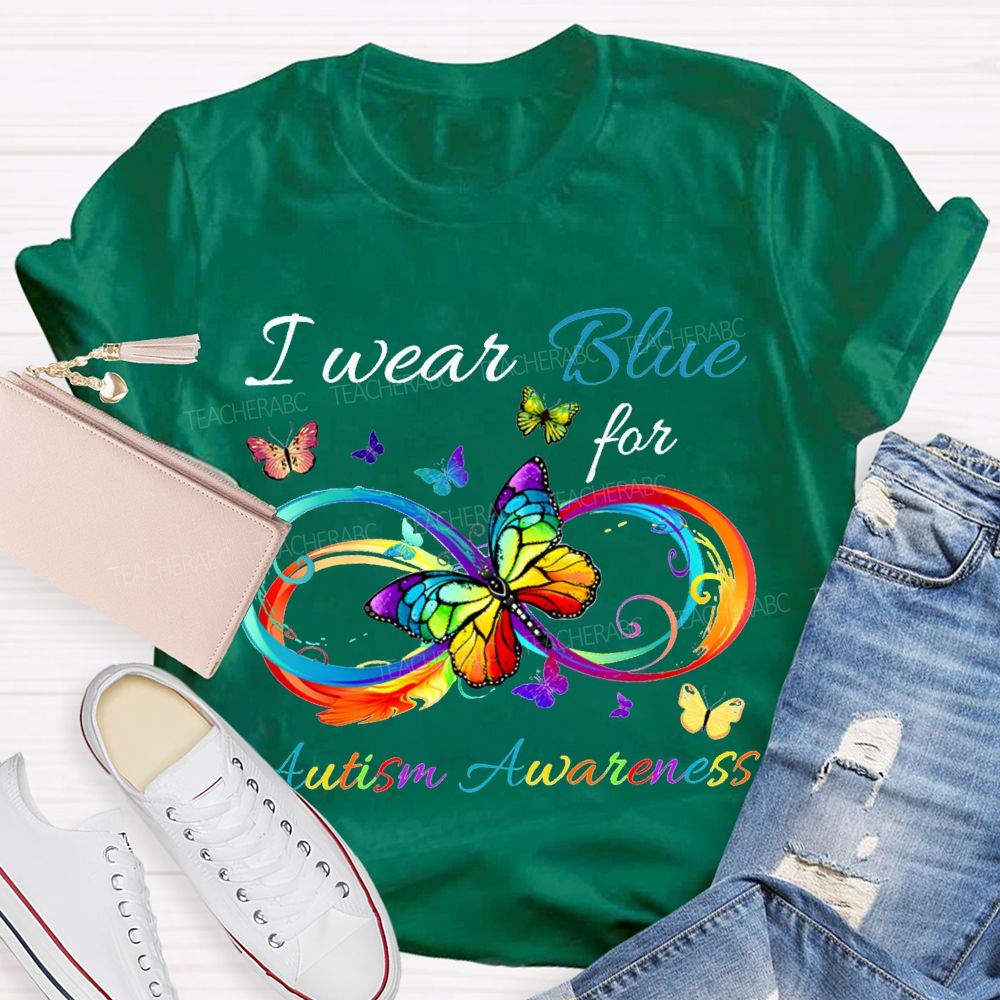 I Wear Blue For Autism Awareness T-shirt