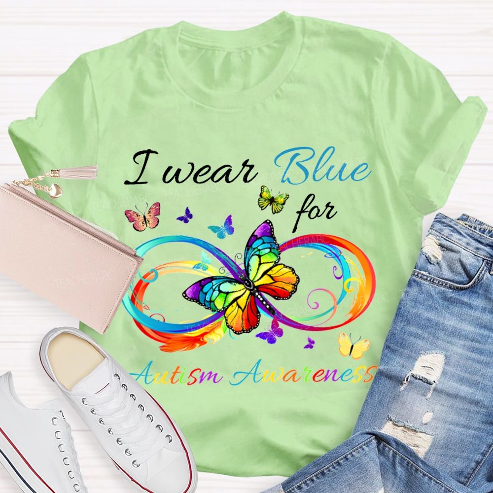 I Wear Blue For Autism Awareness T-shirt