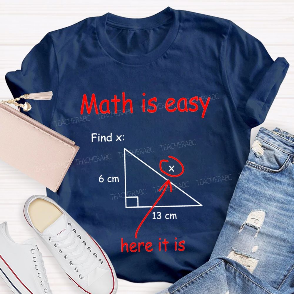 Math Is Easy Find X Humor Joke T-shirt