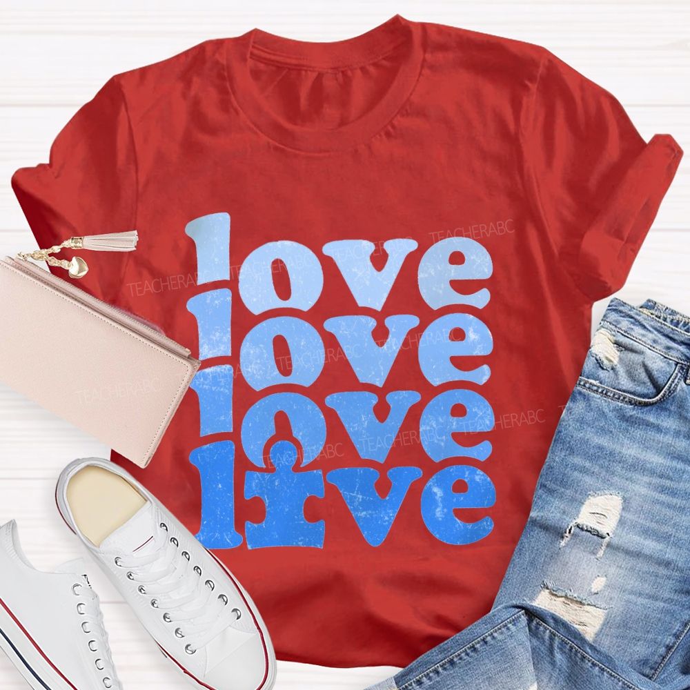Love Blue Gradient Fonts We Wear For Autism Awareness T-shirt