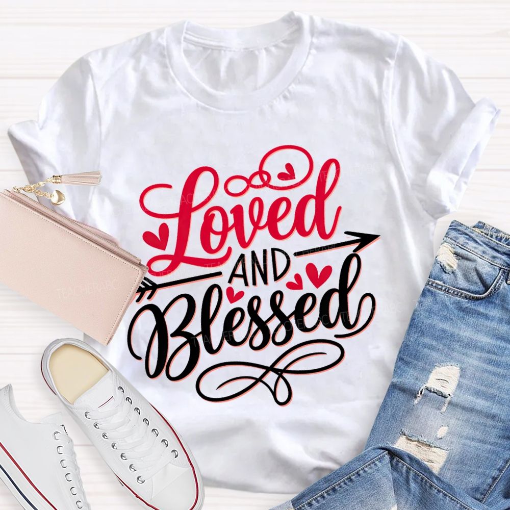 Loved And Blessed Heart Fonts T-shirt