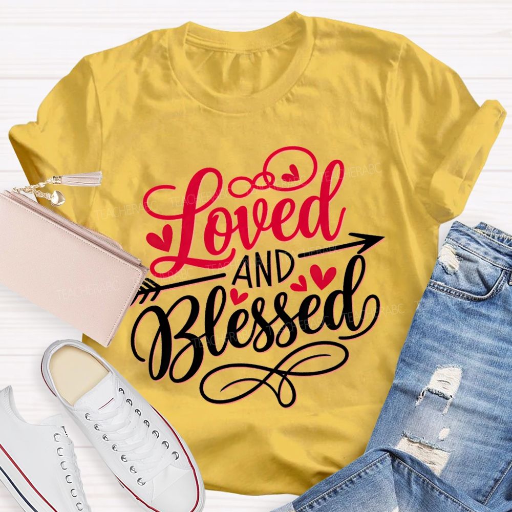 Loved And Blessed Heart Fonts T-shirt