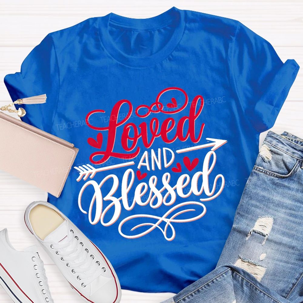 Loved And Blessed Heart Fonts T-shirt