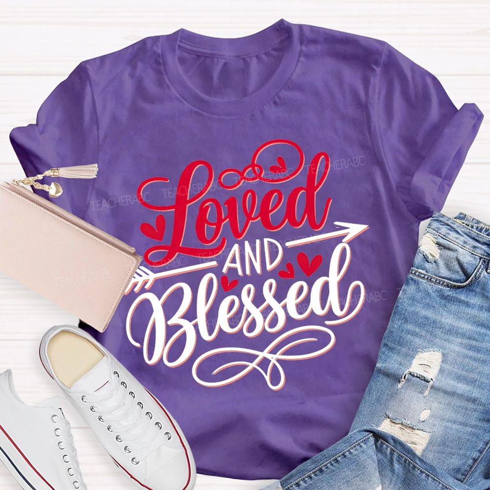 Loved And Blessed Heart Fonts T-shirt