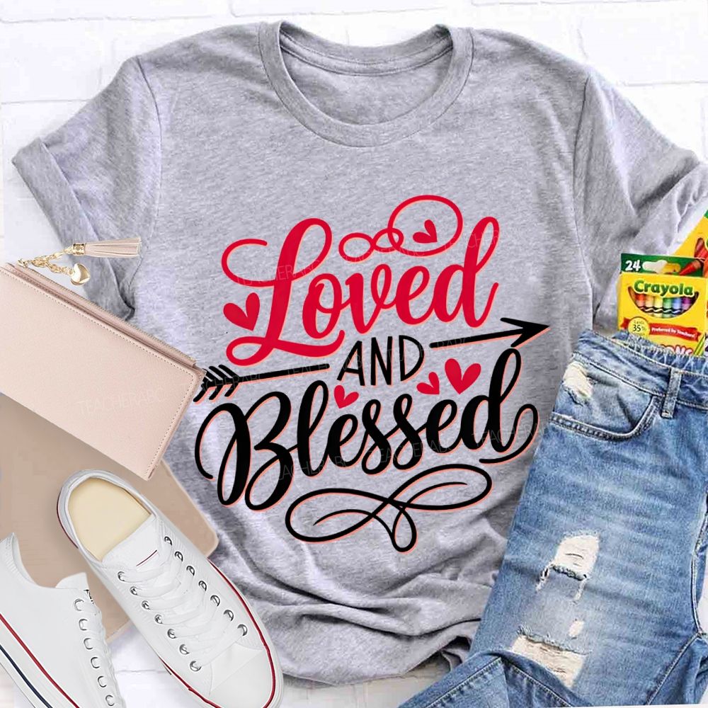 Loved And Blessed Heart Fonts T-shirt