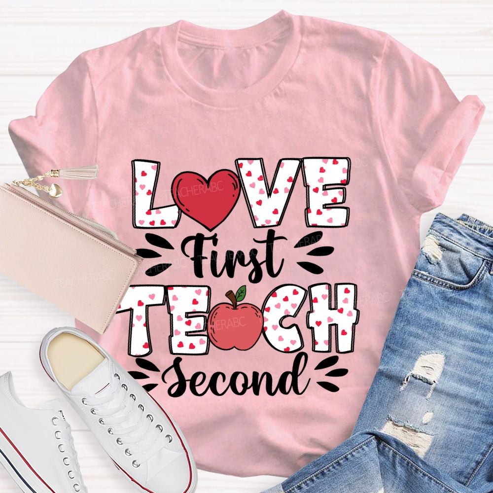 Love First Teach Second Pink Heart Apple T-shirt