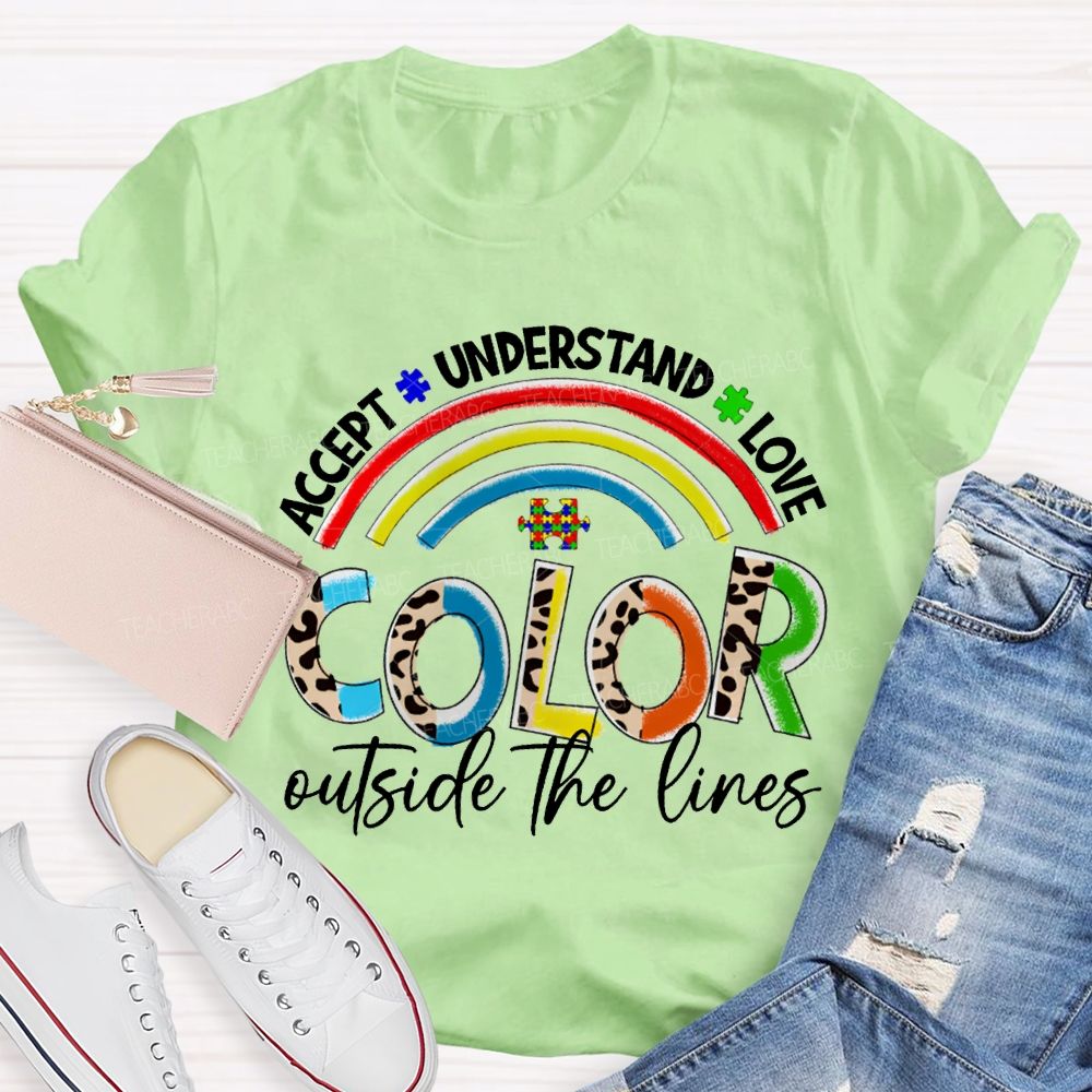 Accept Understand Love Color Outside The Lines T-shirt