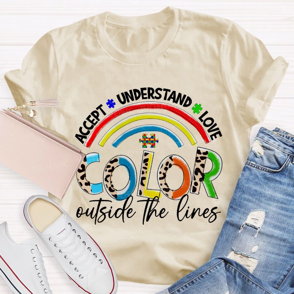 Accept Understand Love Color Outside The Lines T-shirt