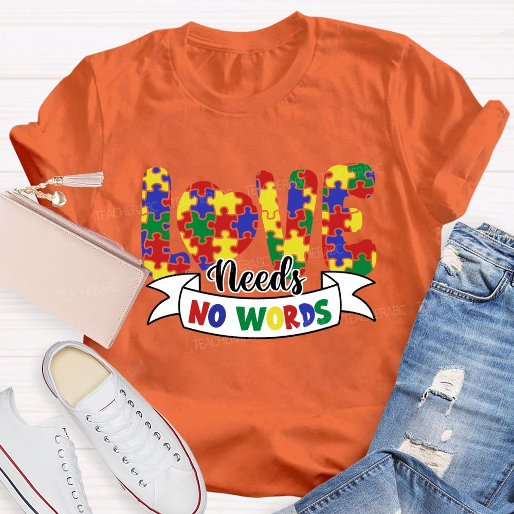 Love Needs No Words Colorful Heart T-Shirt