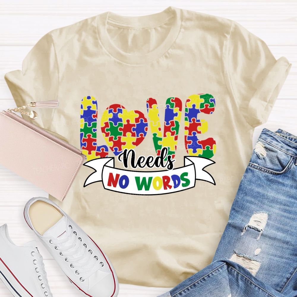 Love Needs No Words Colorful Heart T-Shirt