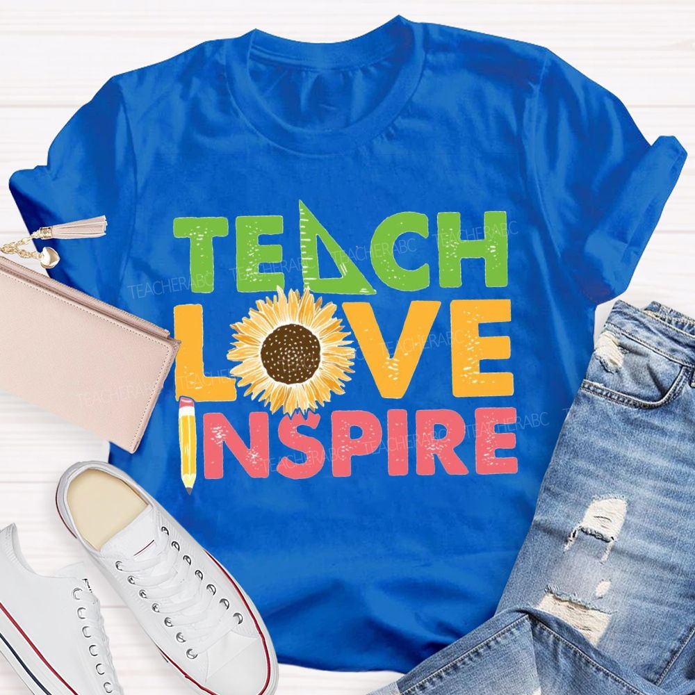 Teach Love Inspire Sunflower And Pencil T-shirt