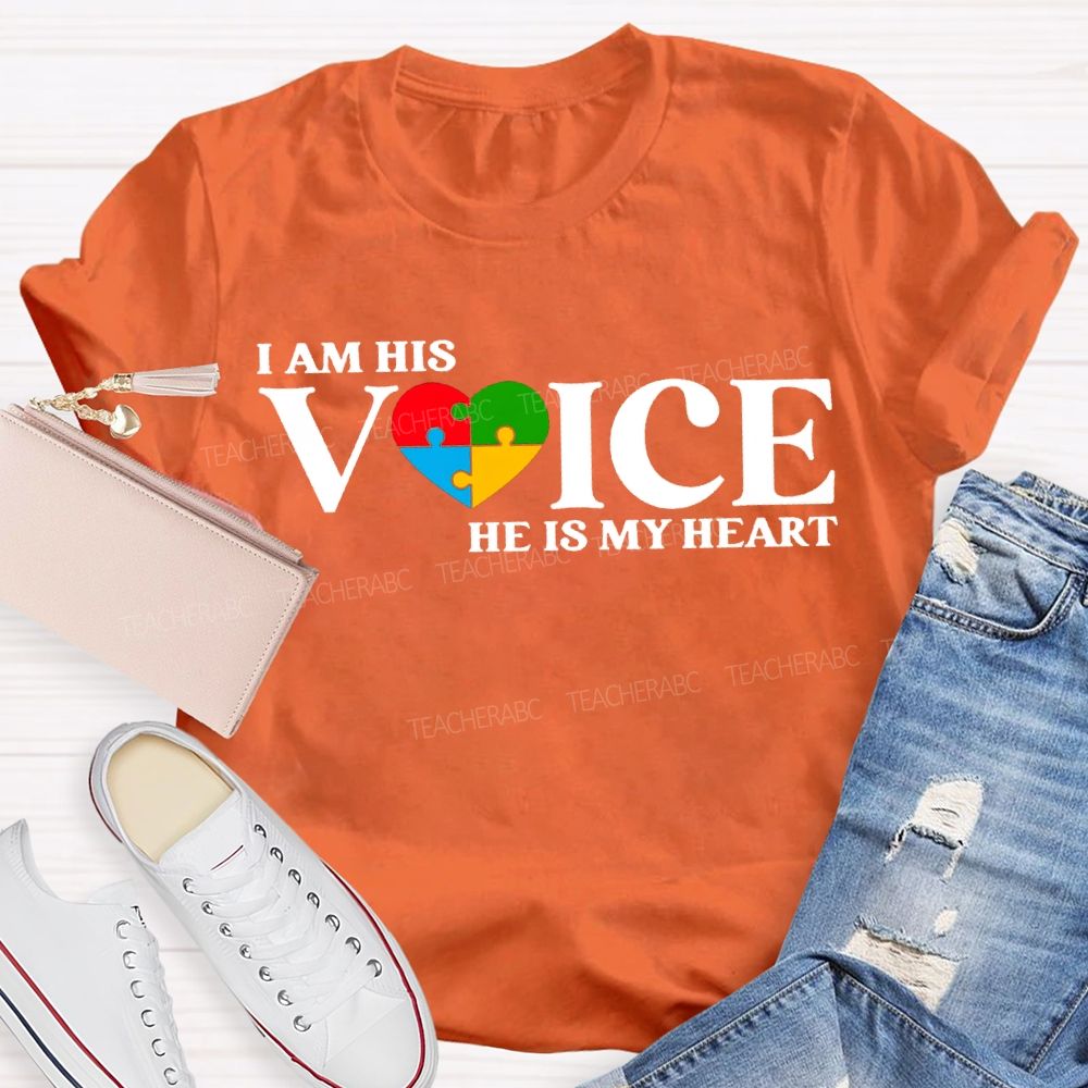 I Am His Voice He Is My Heart T-shirt