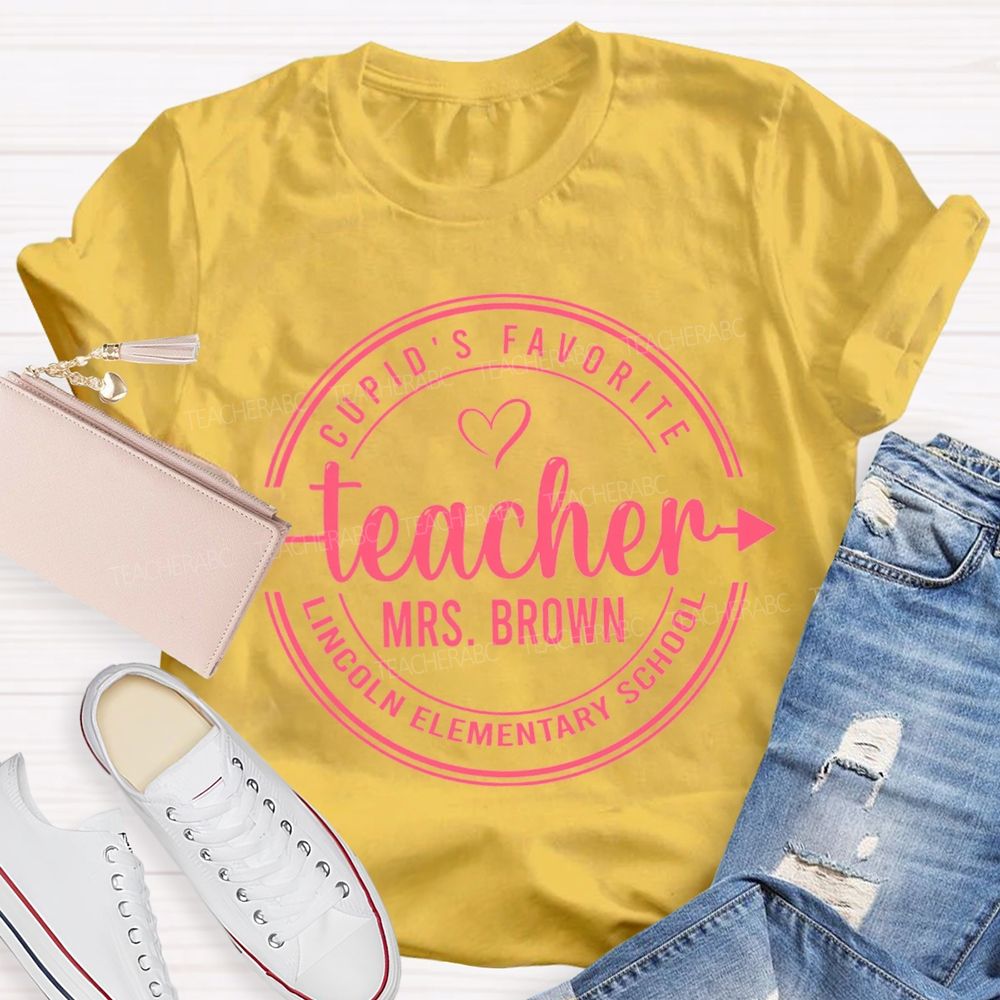 Personalized School And Name Cupid'S Favorite Teacher T-shirt