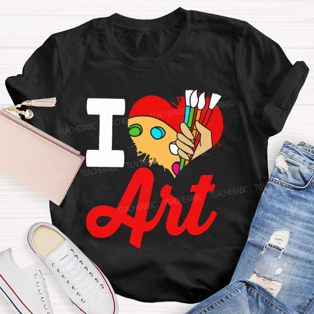 I Love Art Color Dyeing Palette Art Teacher T-shirt