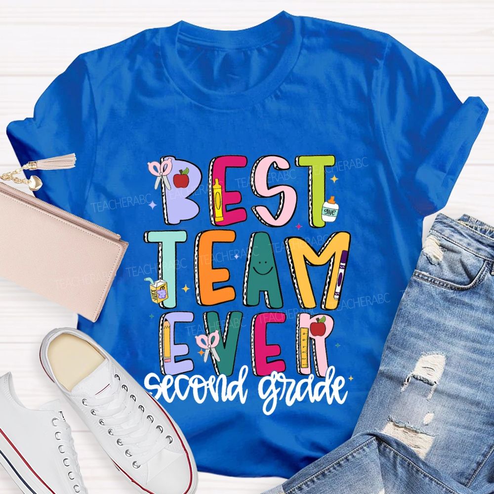 Personalized Grade Best Team Ever Colored Fonts T-shirt