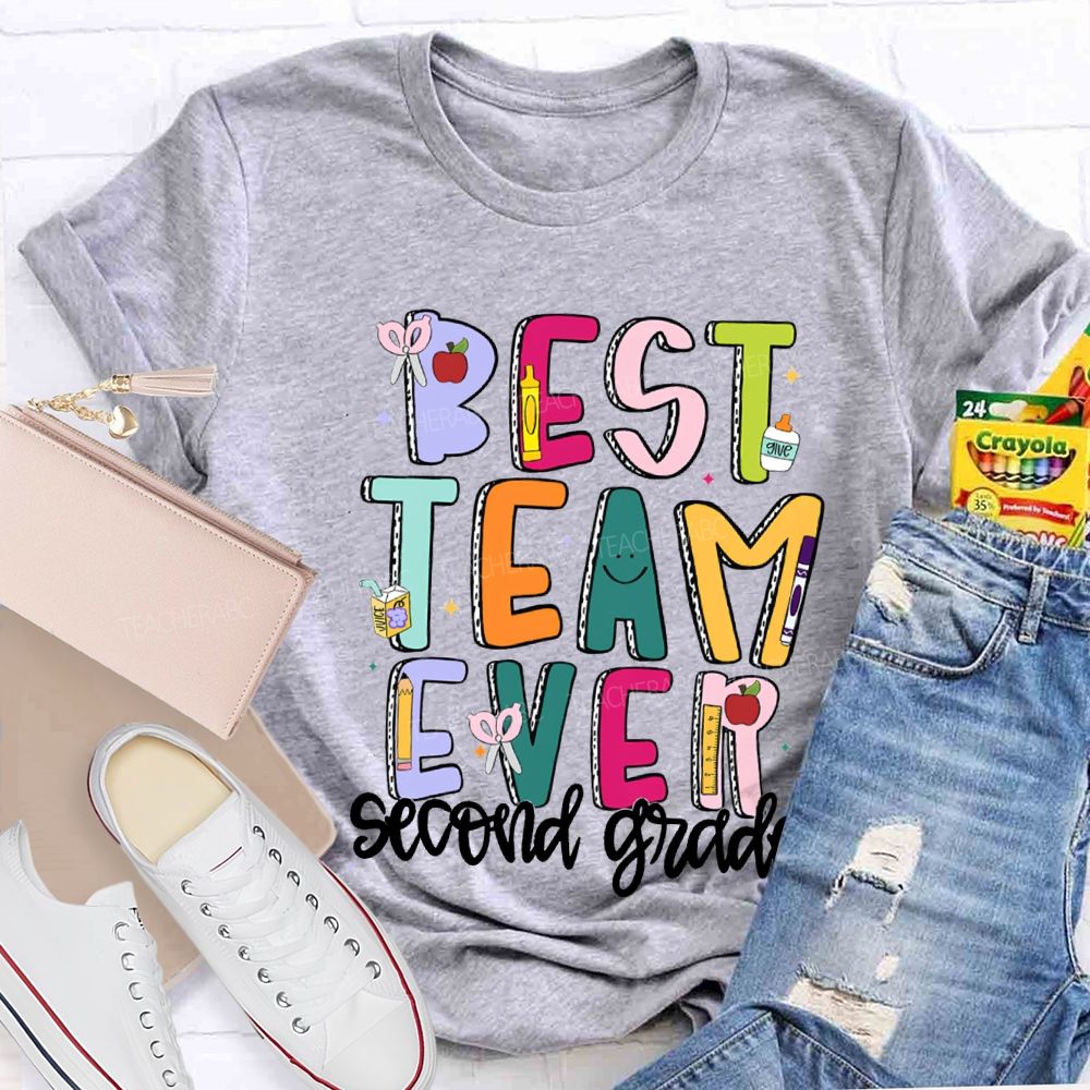 Personalized Grade Best Team Ever Colored Fonts T-shirt