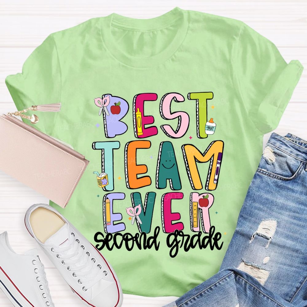 Personalized Grade Best Team Ever Colored Fonts T-shirt