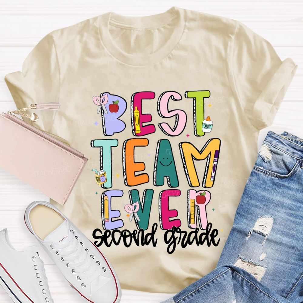 Personalized Grade Best Team Ever Colored Fonts T-shirt