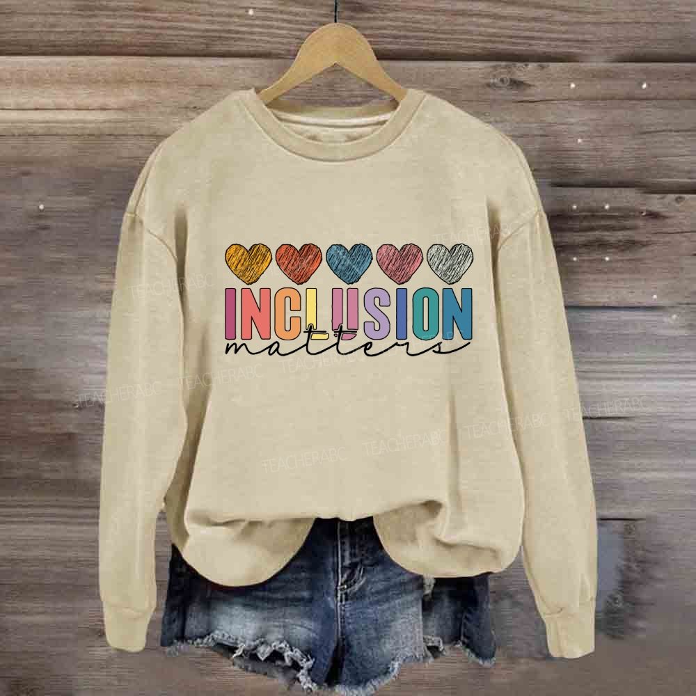 Inclusion Matter Colorful Heart Sweatshirt