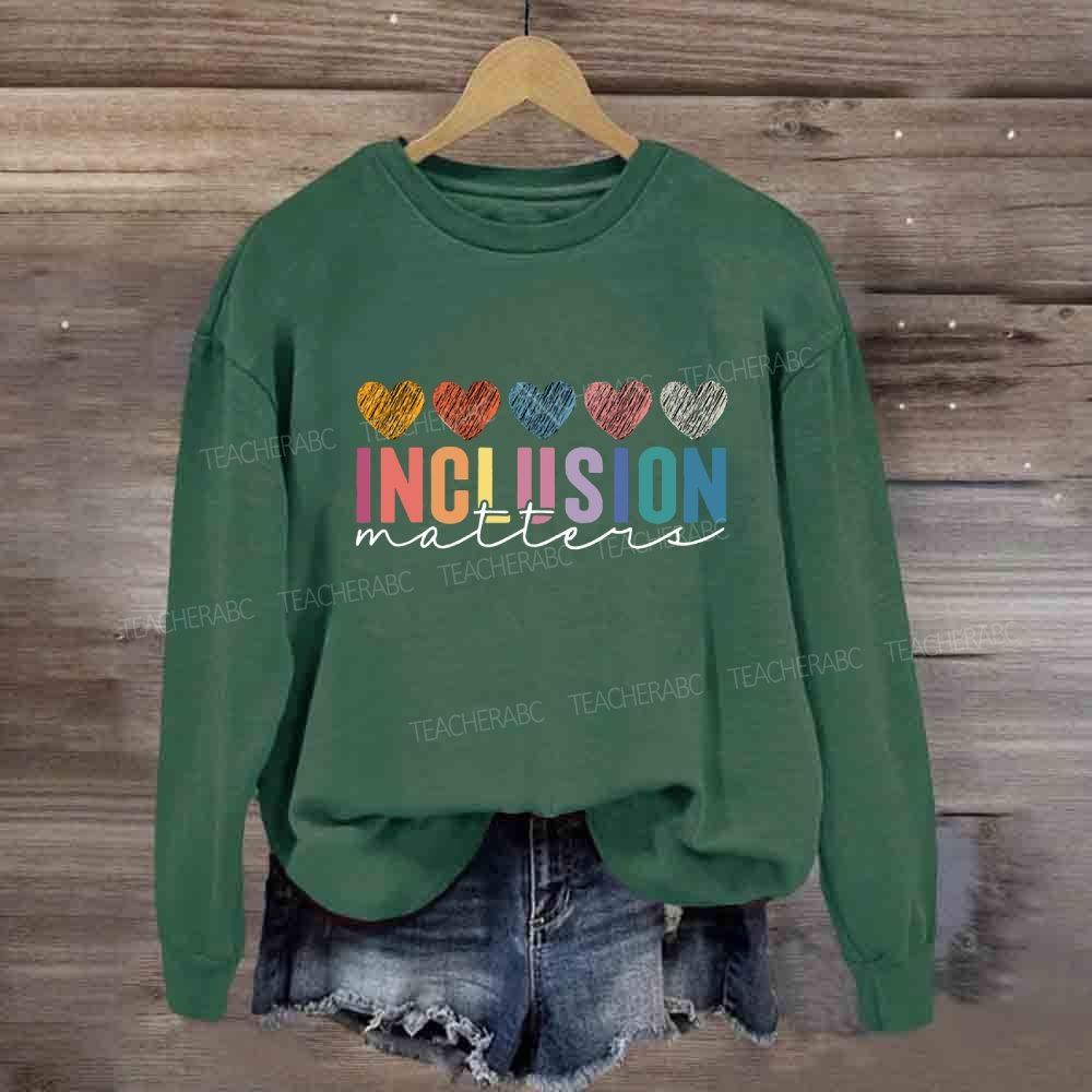 Inclusion Matter Colorful Heart Sweatshirt