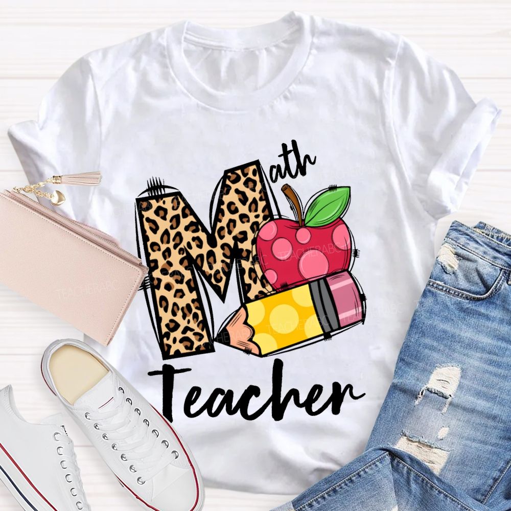 Math Teacher Leopard Print Font And Apple Pencil T-shirt